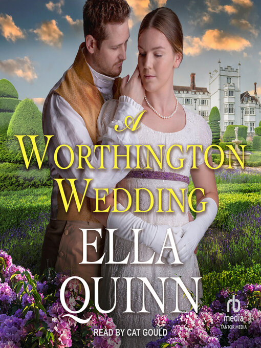 Title details for A Worthington Wedding by Ella Quinn - Available
